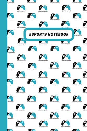 ESPORTS NOTEBOOK: NOTES FOR YOUR GAMING VOD REVIEWS, FOR ANALYZING AND THINKING HOW TO IMPROVE YOUR SKILLS AND TACTICS