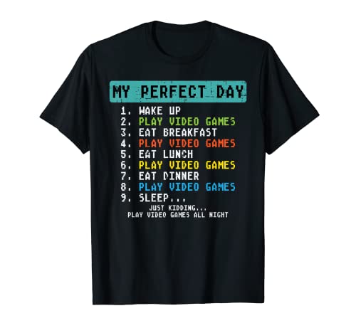 My Perfect Day Play Video Games Funny Gamer Men Boys Kids T-Shirt