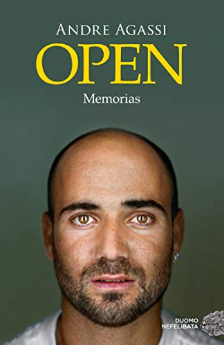 Open: Memorias (EDICION BESTSELLER) (Spanish Edition)